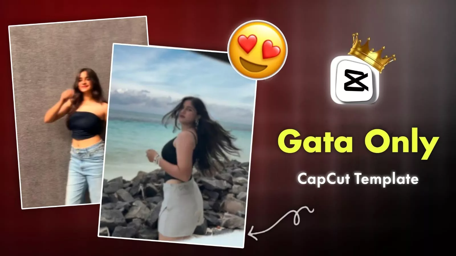 Gata Only CapCut Templates