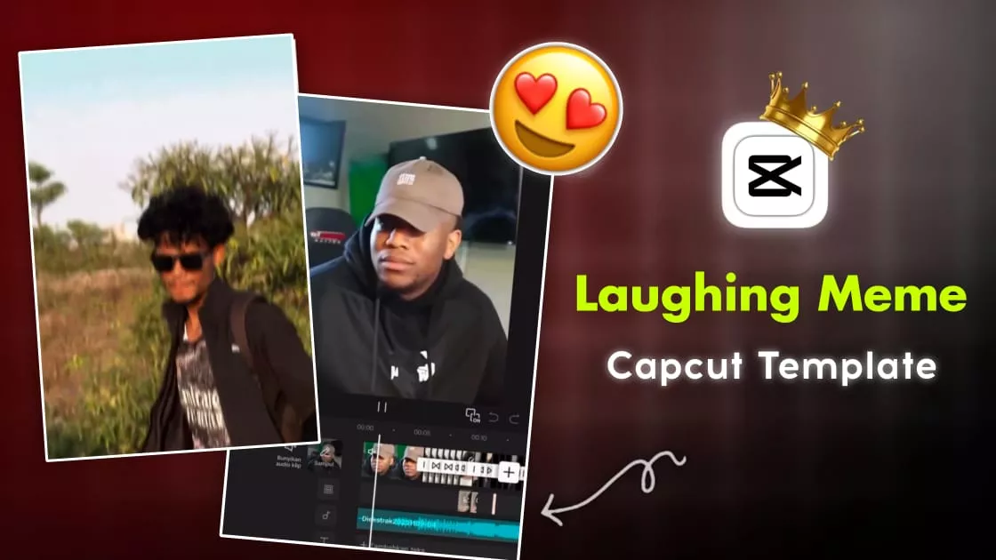 Laughing Meme Edit CapCut Template