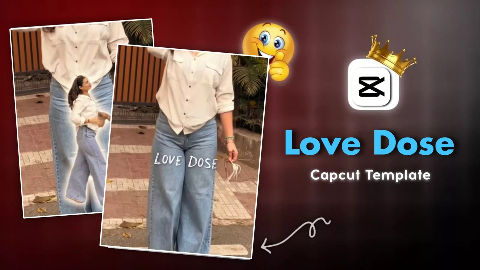 Love Dose CapCut Template