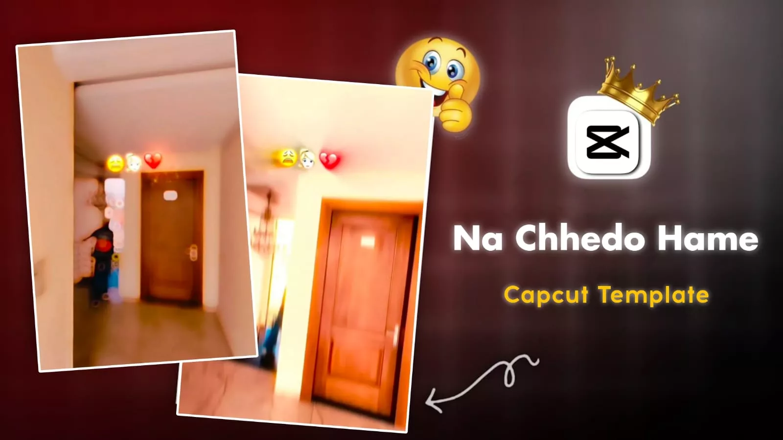 Na Chhedo Hamen CapCut Template