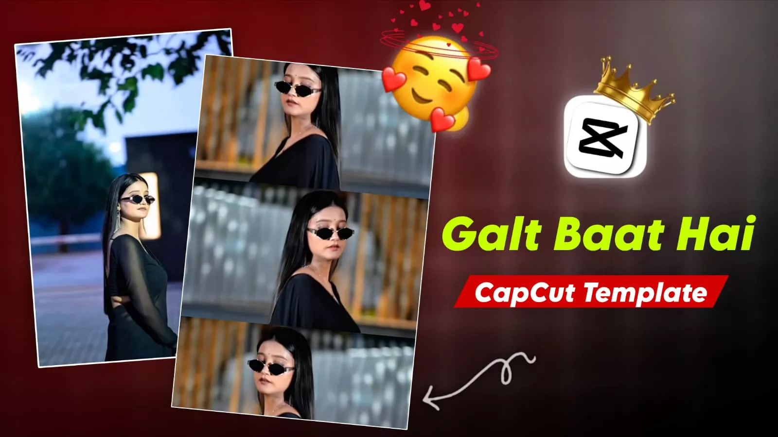 Trending Galat Bat Hai Capcut template 2026