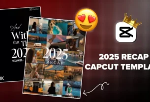 2025 Recap Capcut Template LINK