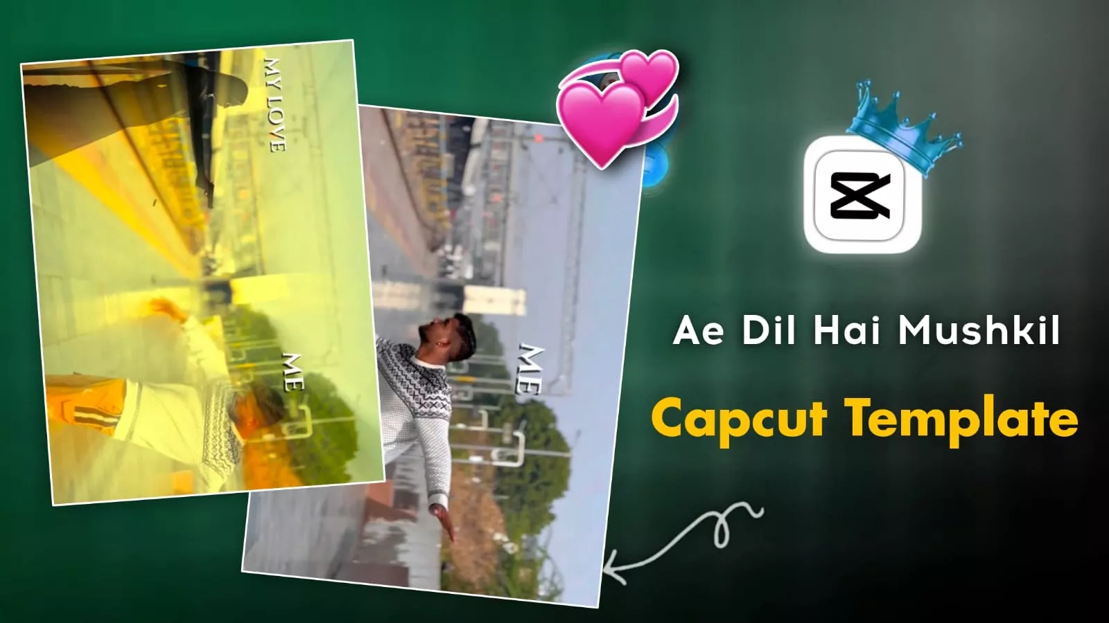 Ae Dil Hai Mushkil CapCut Template (2)