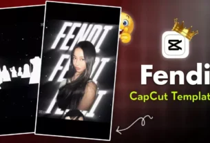 Fendi CapCut Template Link 2025