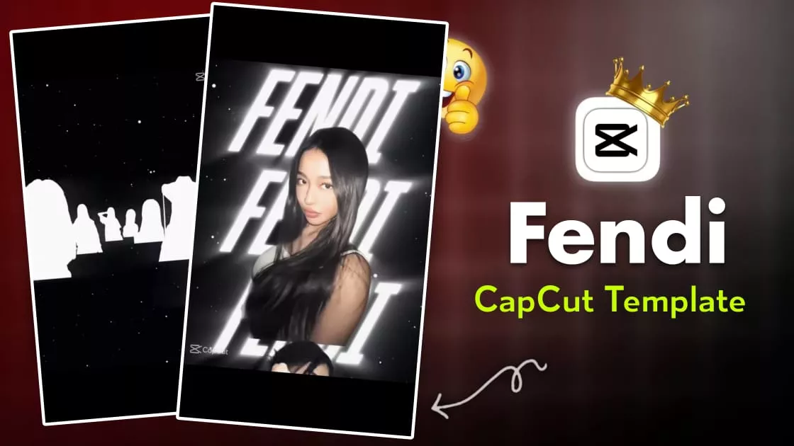 Fendi CapCut Template Link 2025