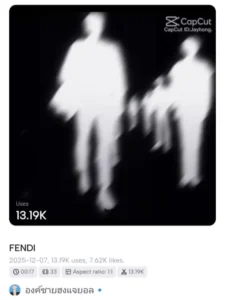 Fendi CapCut Template Link