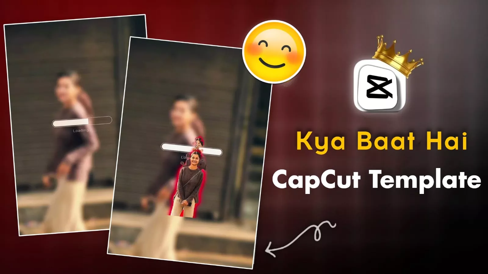 Kya Baat Hai CapCut Template