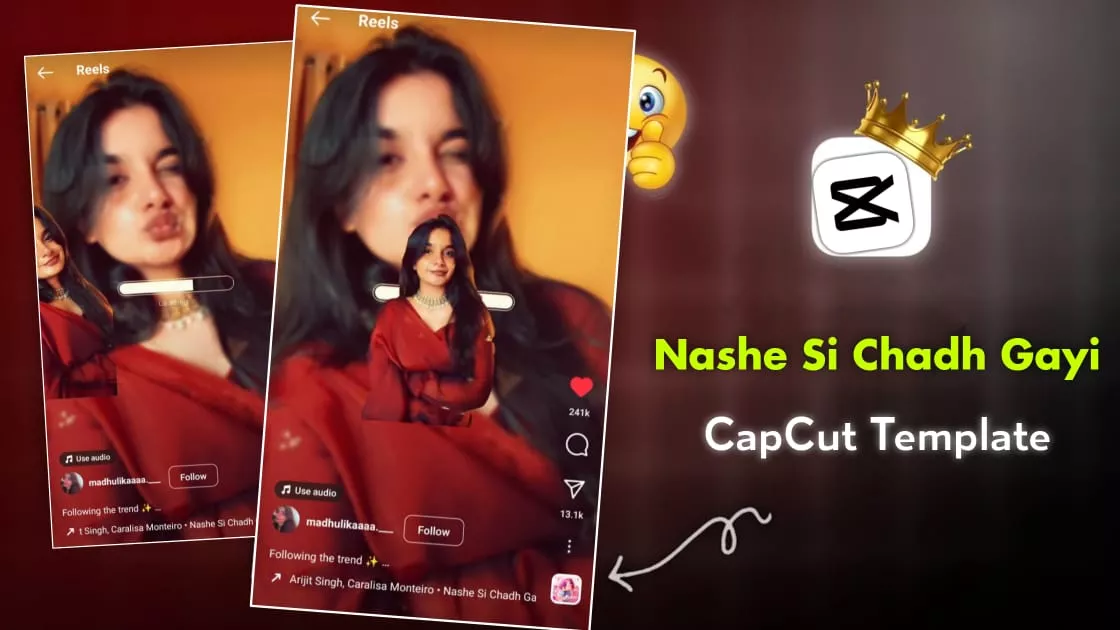 Nashe Si Chadh Gayi Capcut Template Link 2025