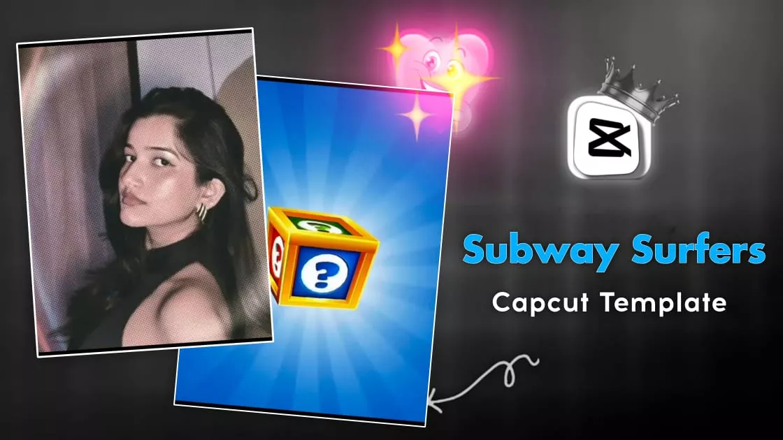 Subway Surfers Capcut Template Link