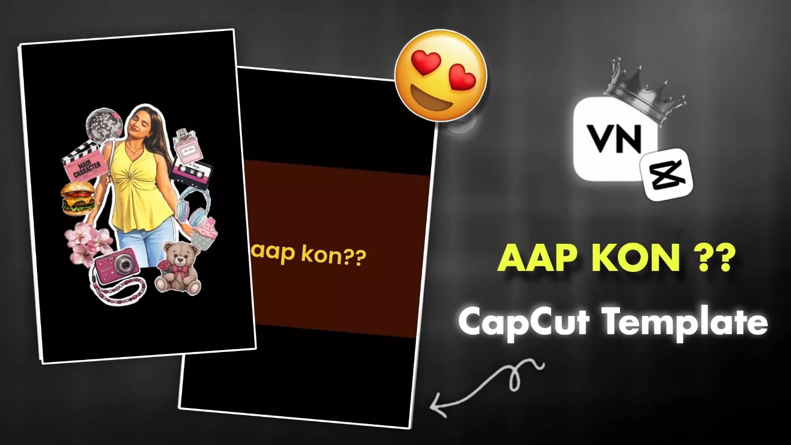 Aap Kon Capcut Template