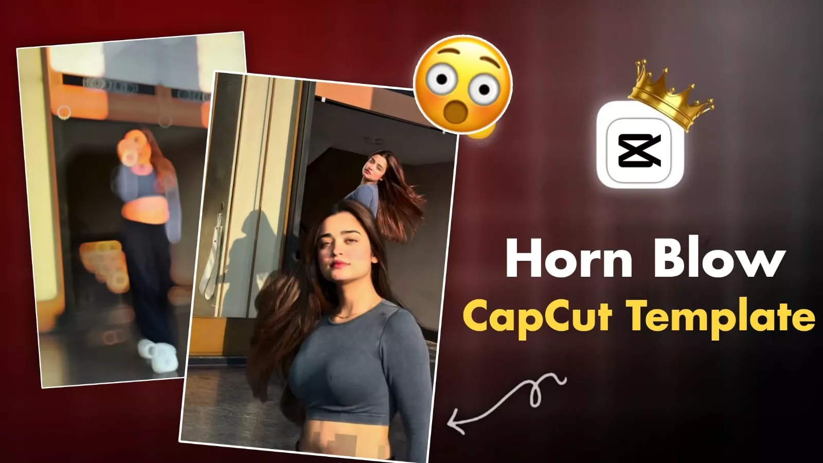 Horn Blow Capcut Template Link 2026