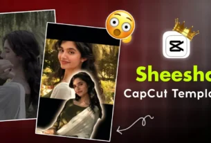 Sheesha Capcut Template Link 2026