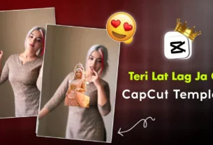 Teri Lat Lag Ja Gi Capcut Template