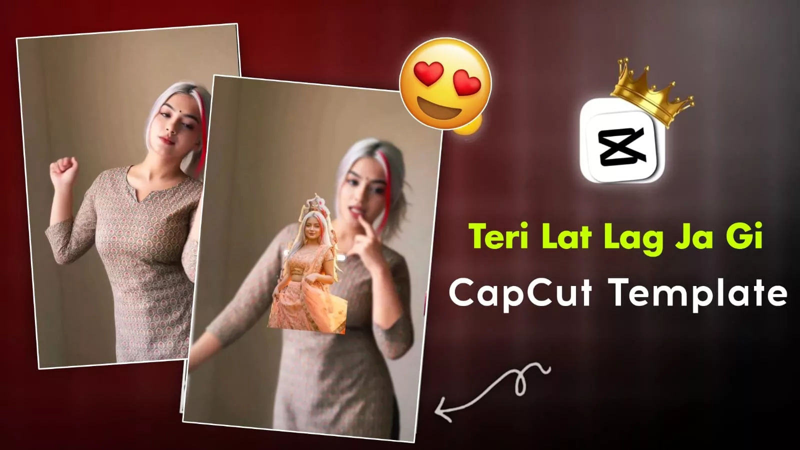 Teri Lat Lag Ja Gi Capcut Template