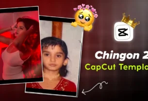 Chingon 2 Capcut Template Link 2026