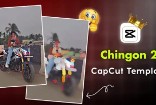 Chingon 2 Capcut Template Link