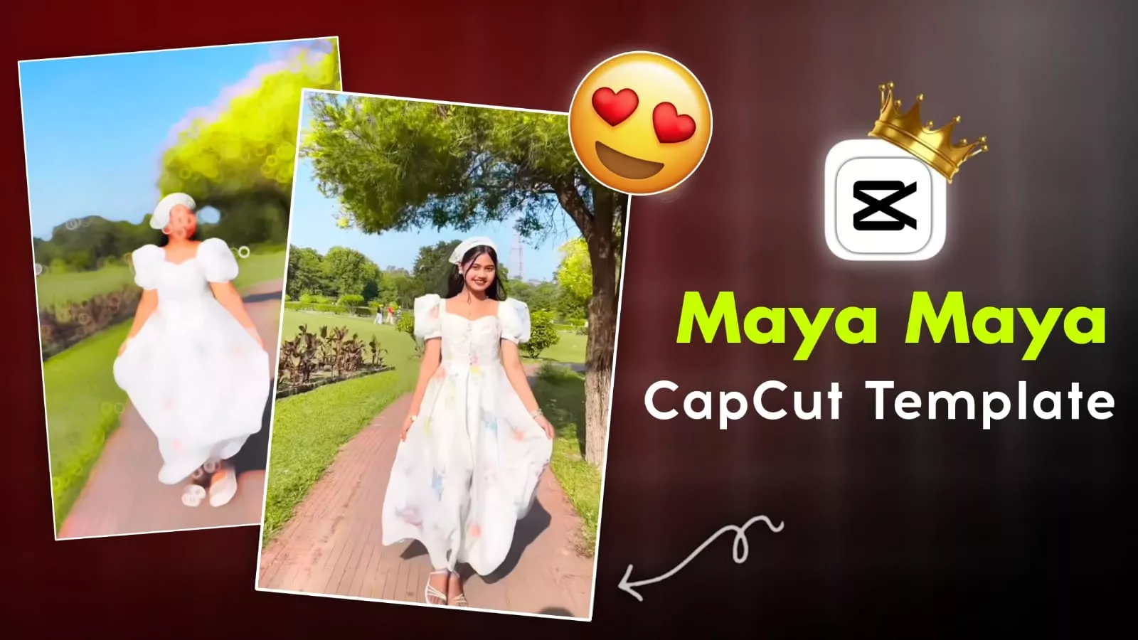 Maya Hoge Maya Capcut Template Link 2026