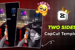 Two Sides Capcut Template Link