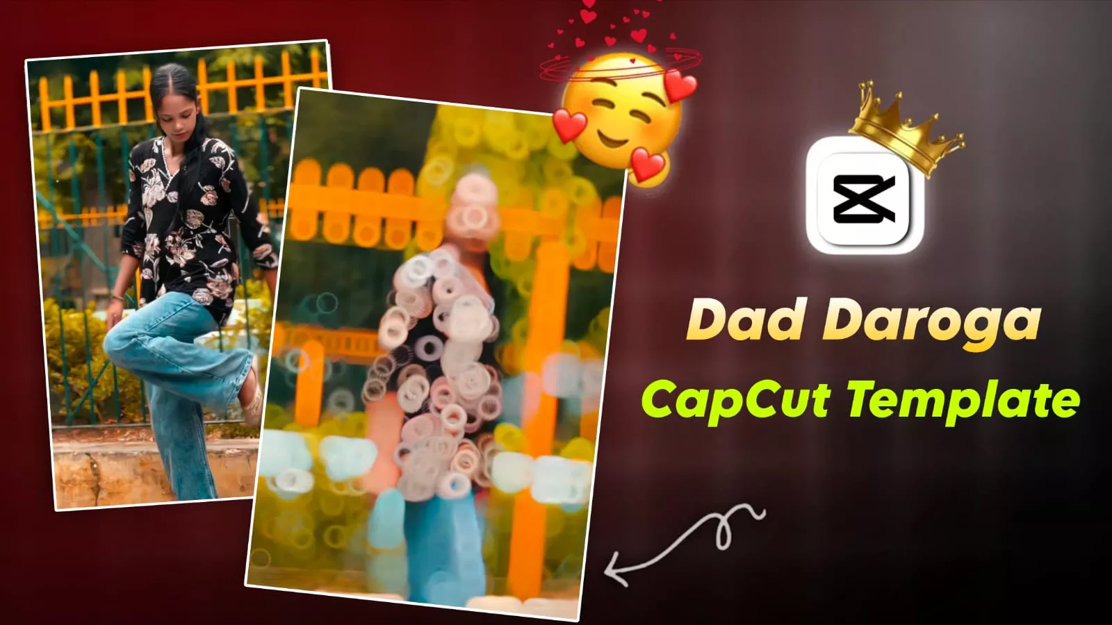 Dad Daroga Capcut template Link 2026