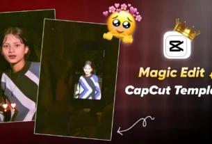 Magic Edit Capcut Template