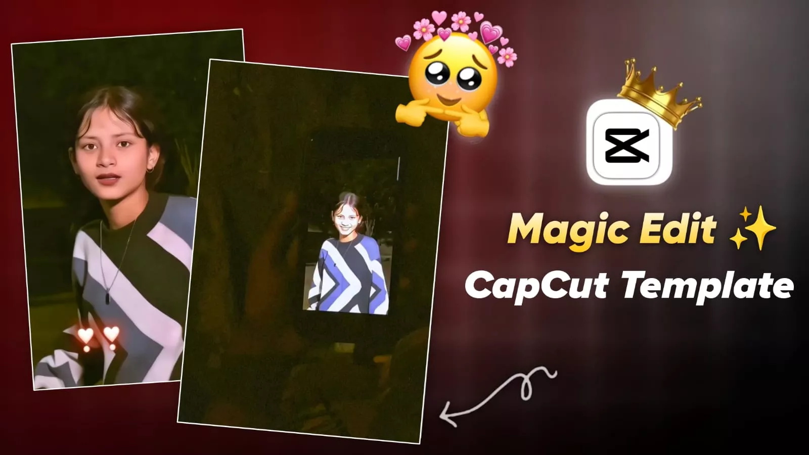 Magic Edit Capcut Template
