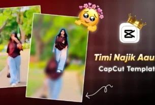 Timi Najik Aauna Capcut Template