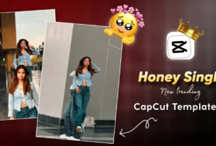 Trending Honey Singh CapCut Template