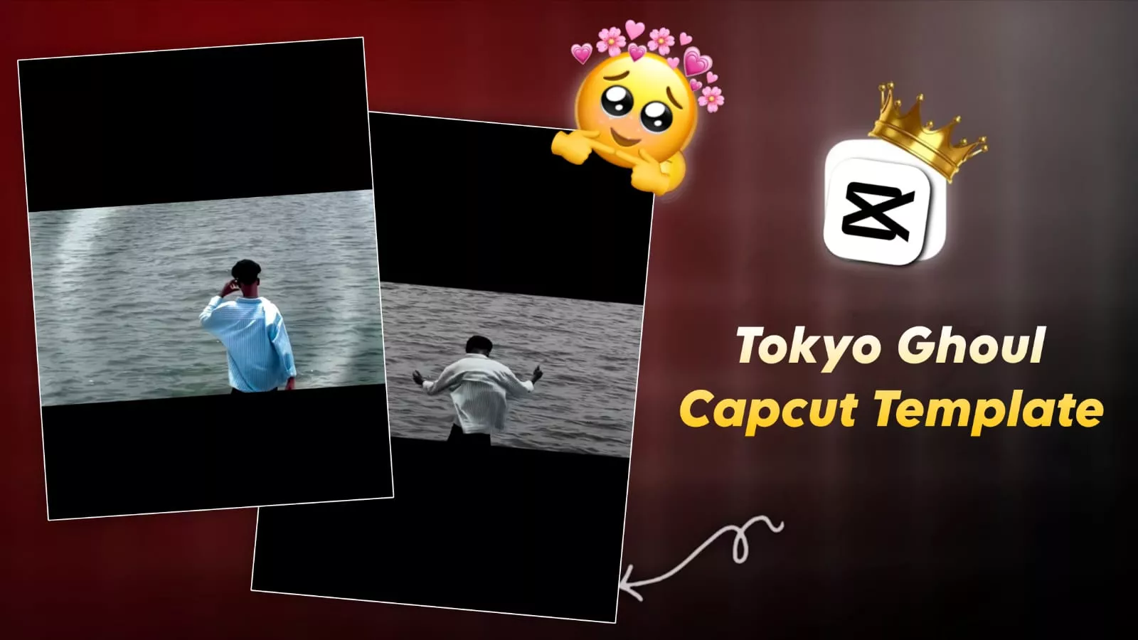 Tokyo Ghoul Capcut Template 100% Working