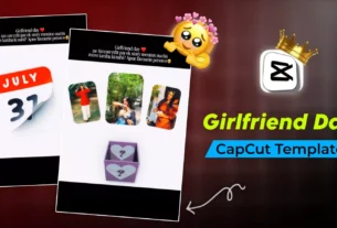 Girlfriend Day CapCut Template Link 2026