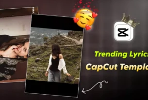 Trending Lyrics Capcut Template