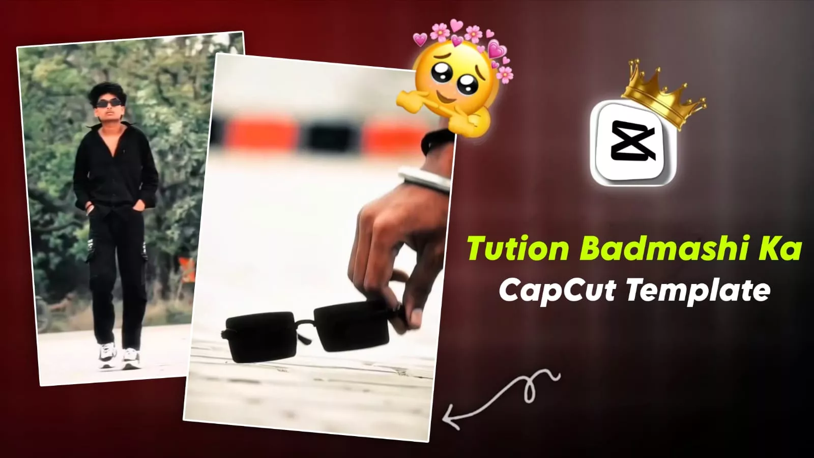 Tuition Badmashi Ka Capcut Template 2026