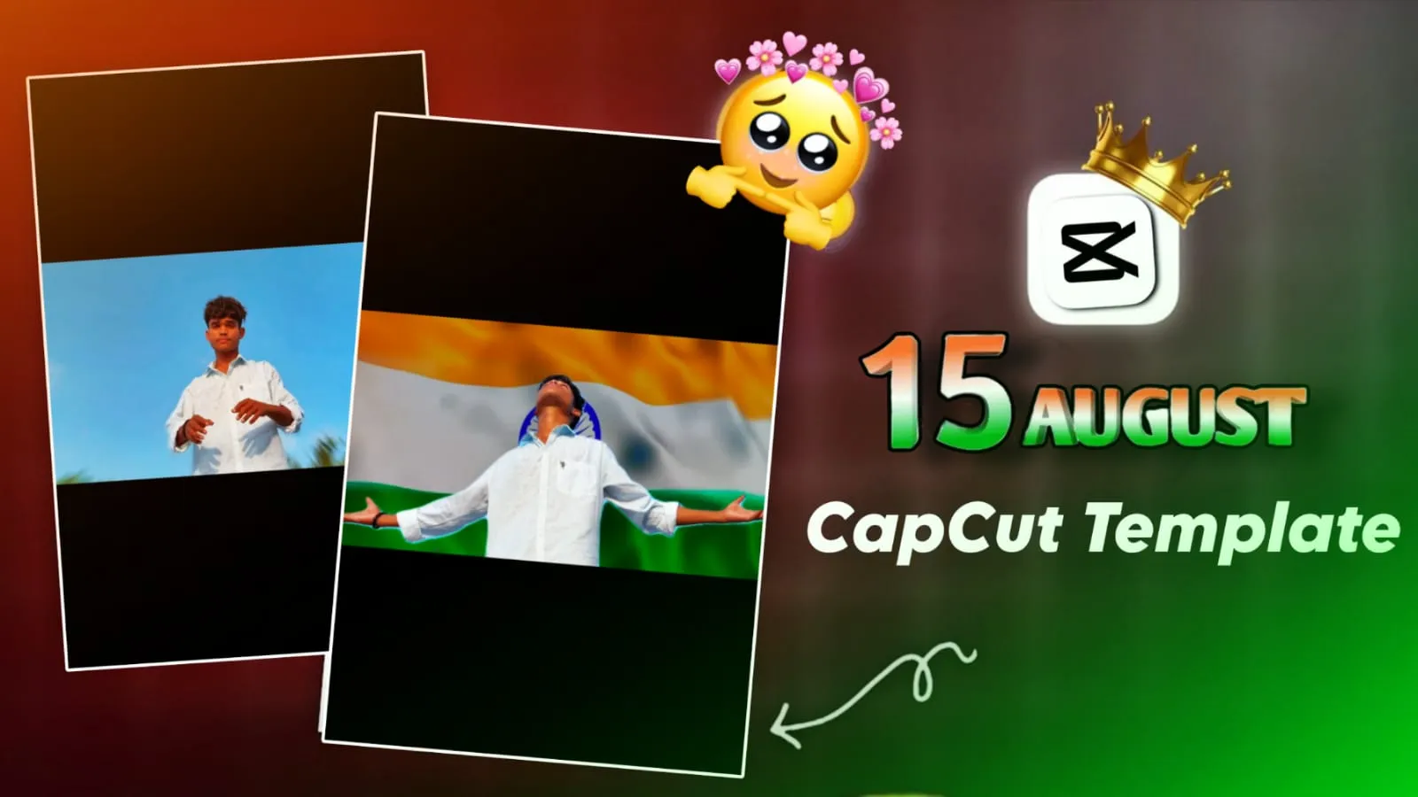 15 August Capcut template