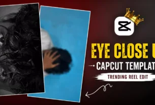 Eye Close-Up Capcut Template