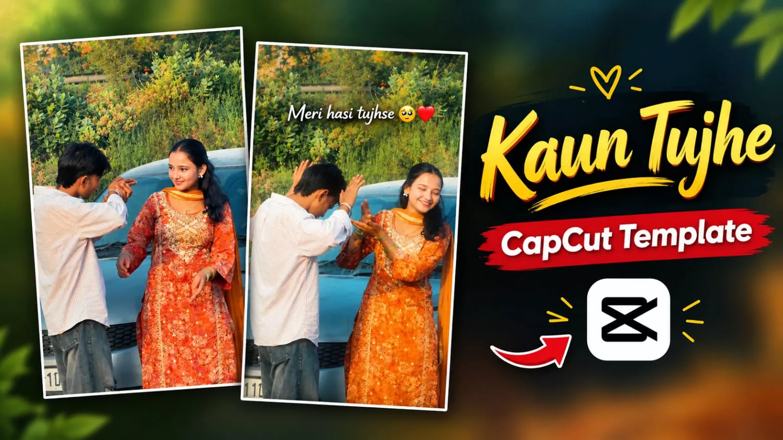 Kaun Tujhe Capcut Template