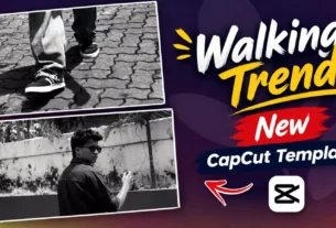Walking Trend Capcut Template