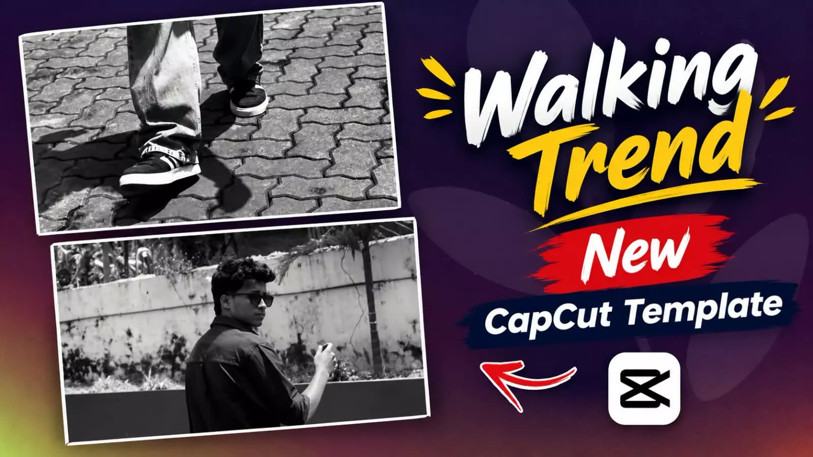 Walking Trend Capcut Template